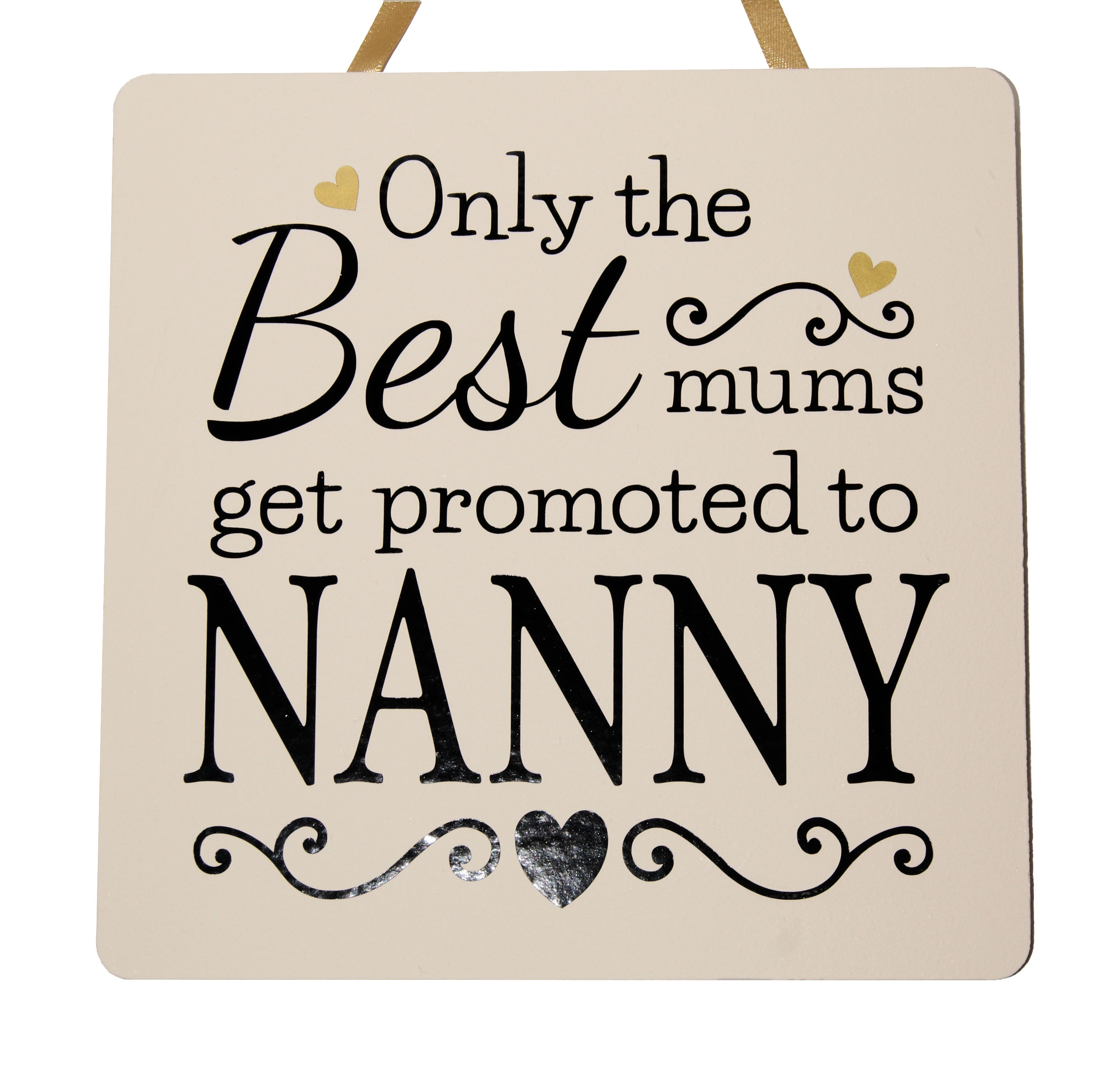 only the best mums get promoted to nanny frame